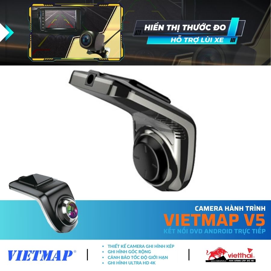 CAMERA HÀNH TRÌNH VIETMAP V5 - KẾT NỐI DVD ANDROID TRỰC TIẾP